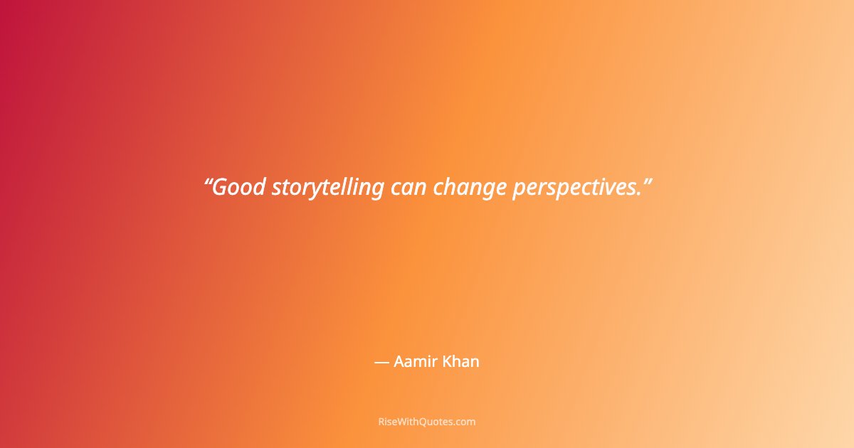 Good storytelling can change perspectives.
