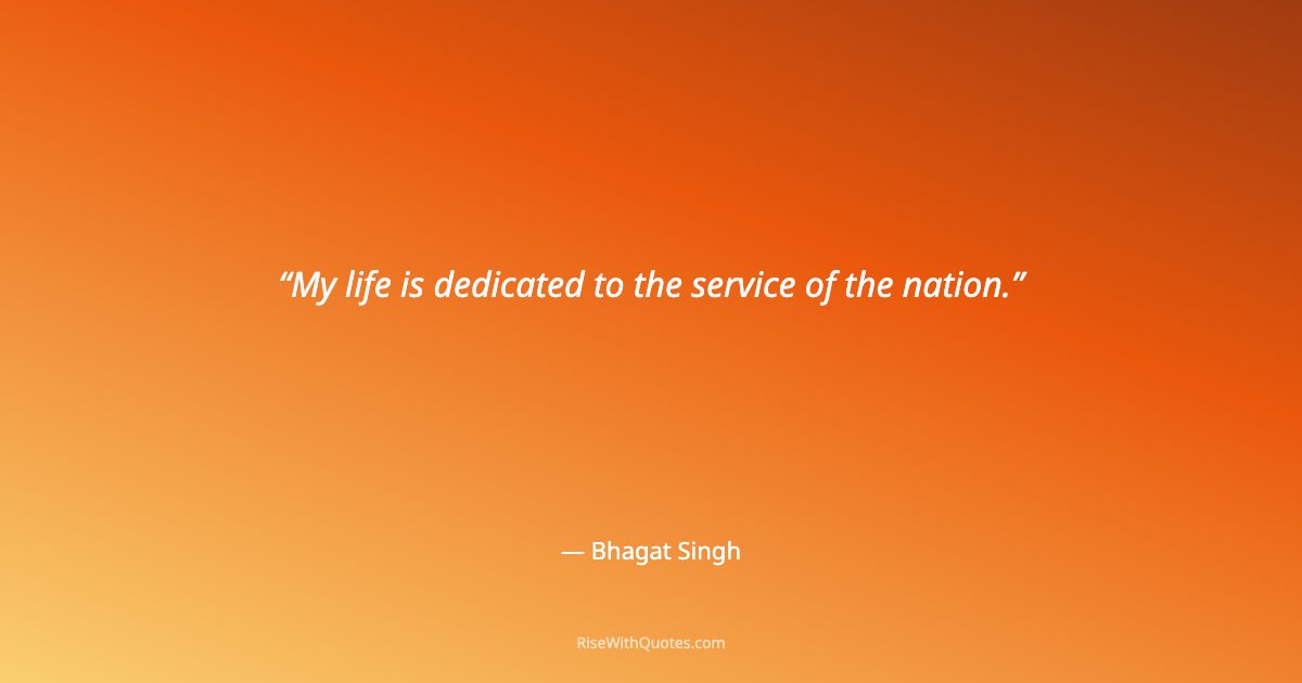 My life is dedicated to the service of the nation.