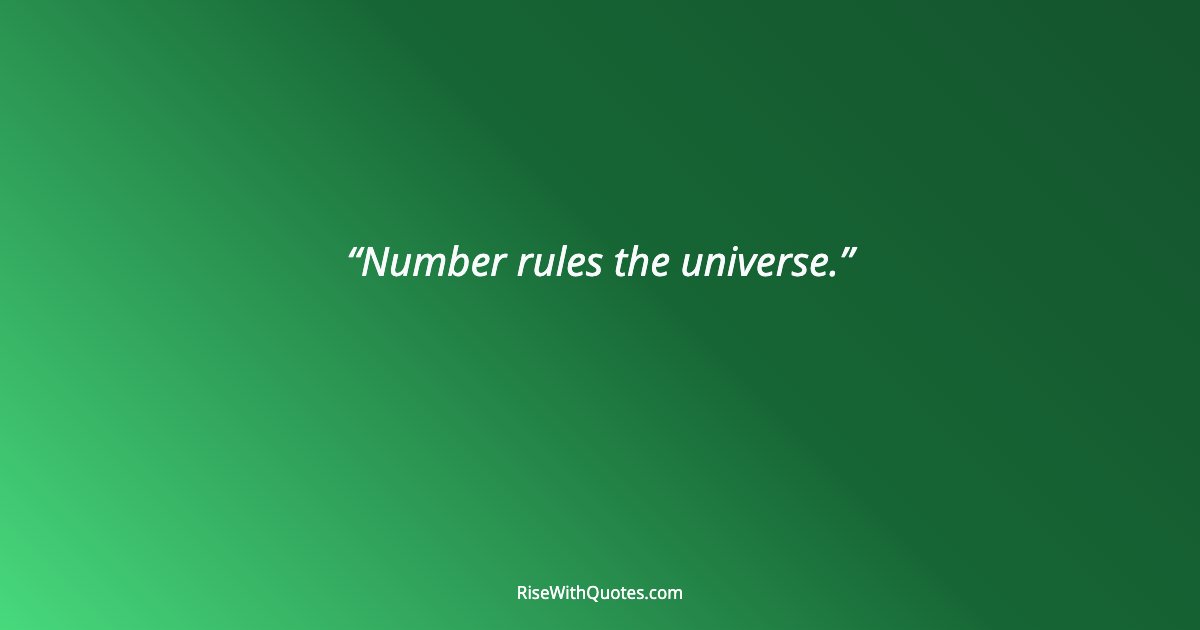 Number rules the universe.