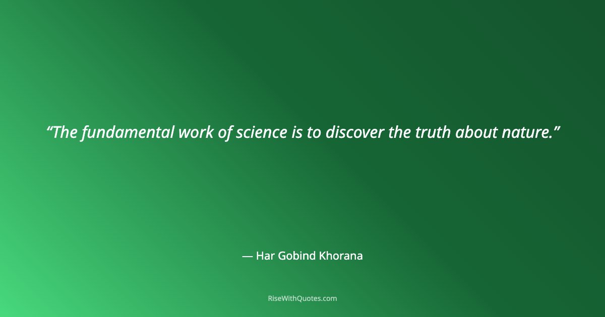 The fundamental work of science is to discover the truth about nature.