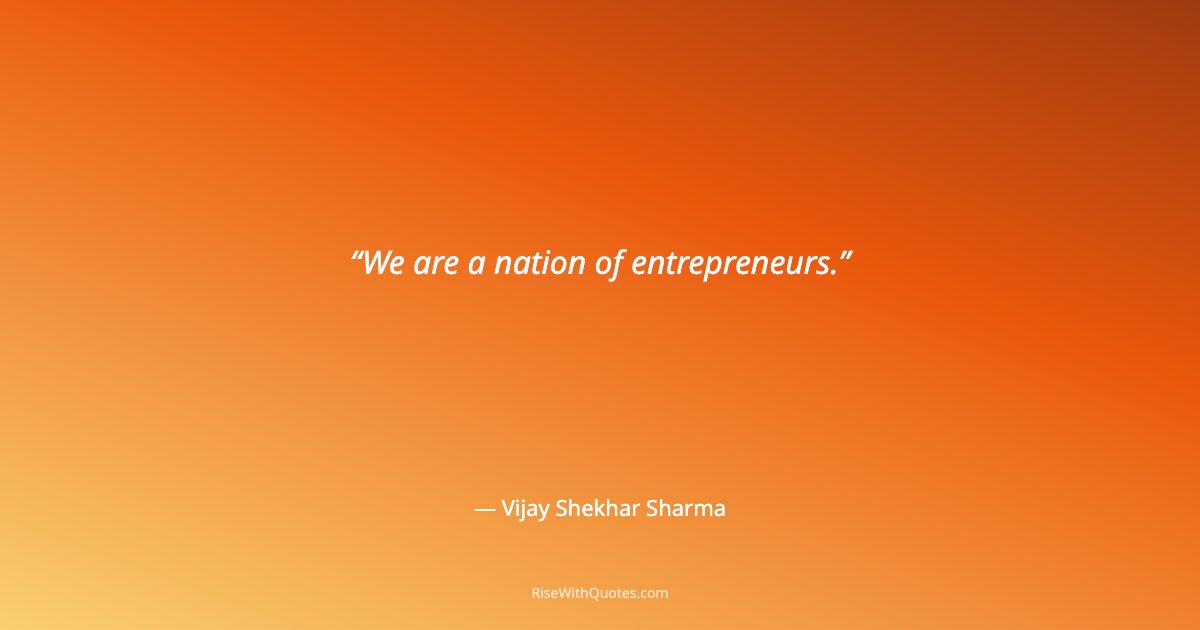 We are a nation of entrepreneurs.