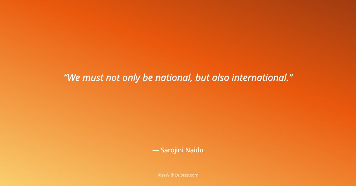 We must not only be national, but also international.