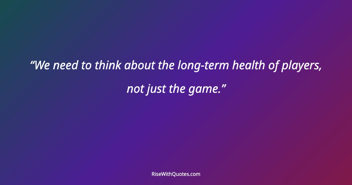 We need to think about the long-term health of players, not just the game.